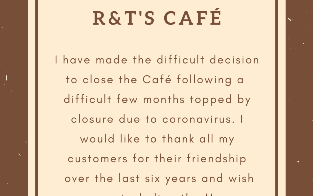 Notice from R&T’s Cafe